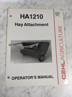 Gehl Agriculture Ha1210 Hay Attachment Operator'S Service Manual 903584