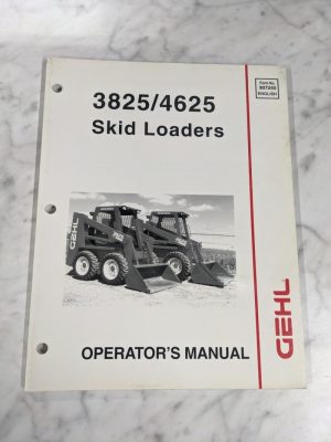 Gehl Skid Steer Loader Sl 3825 4625 Operator'S Service Manual 907240