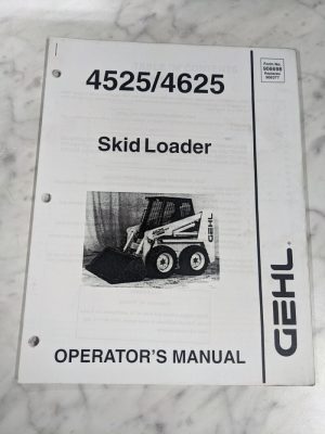 Gehl Skid Steer Loader Sl 4525 4625 Operator'S Service Manual 906698