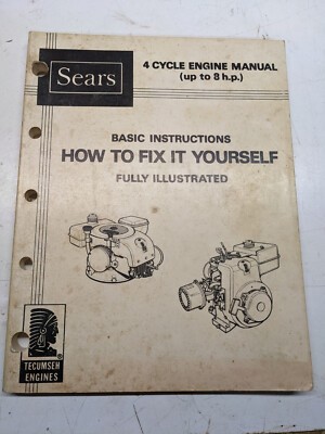Sears 4 Cycle Engine Manual 8 Hp Fix It Yourself Basic Instruction Tecumseh '76