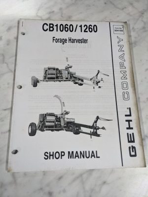 Gehl Shop Service Repair Manual 904166 Cb1060 Cb1260 Forage Harvester