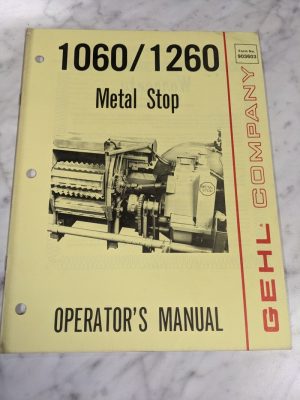 Gehl Operators Service Maintenance Manual 903603 1060 1260 Metal Stop