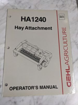 Gehl Operators Service Maintenance Manual 908141 Ha1240 Hay Attachment