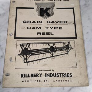 Killbery Industries Grain Saver Cam Type Reef Owner'S Service Manual Parts List