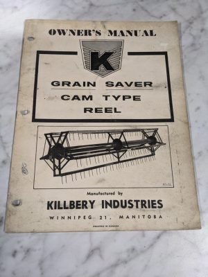 Killbery Industries Grain Saver Cam Type Reef Owner'S Service Manual Parts List