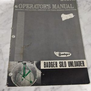 Badger Installation Operator Service Manual Parts List Book Silo Unloader 1065