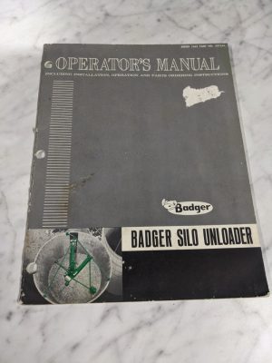 Badger Installation Operator Service Manual Parts List Book Silo Unloader 1065