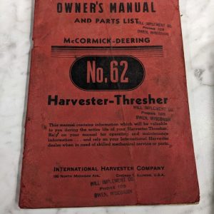 Mccormick-Deering International Owner'S Manual Parts List #62 Thresher Harvester