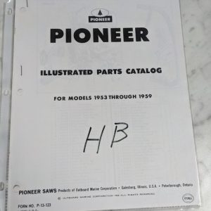 Pioneer Illustrated Service Parts List Manual Chain Saws Hb Models 1953-1959