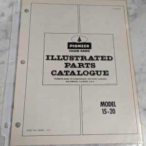 Pioneer Illustrated Chain Saws Service Parts List Manual Model 15-20 1972 430260