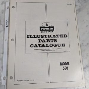 Pioneer Illustrated Chain Saws Service Parts List Manual Model 550 430248 1972