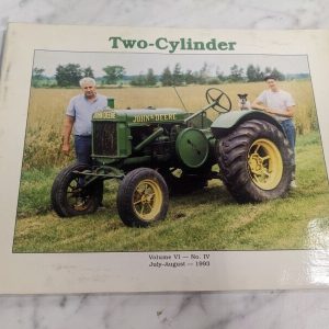 Two-Cylinder Club Magazine John Deere Tractors Volume Vi Number Iv July 1993