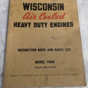 Wisconsin Air Cooled Hd Engines Instruction Manual Parts List Book Vh4D Mm 274-B