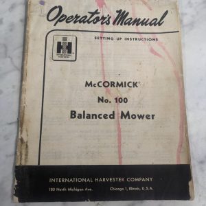 International Harvester Operator'S Service Manual Mccormick #100 Balanced Mower