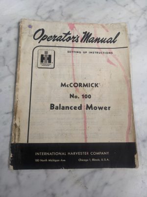 International Harvester Operator'S Service Manual Mccormick #100 Balanced Mower