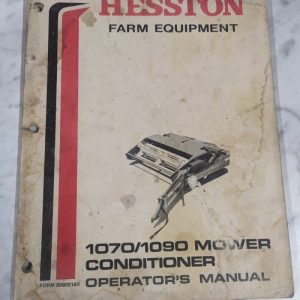 Hesston Farm Equipment 1070 1090 Mower Conditioner Operators Service Manual
