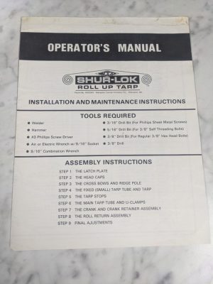 Shur-Lok Roll Up Tarp Installation & Maintenance Instruction Manual & Parts List