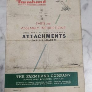 Farmhand Parts & Assembly Instruction Manual H110-A H113-A Attachments F11-A