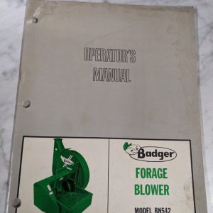 Badger Operator'S Owners Service Manual Forage Blower Model Bn542 Farm