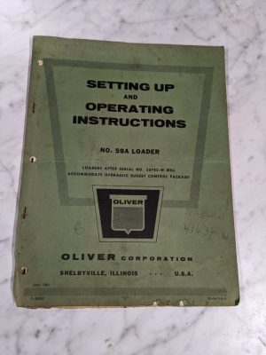Oliver Setting Up Operator Service Manual Instructions #59A Tractor Loader 1961