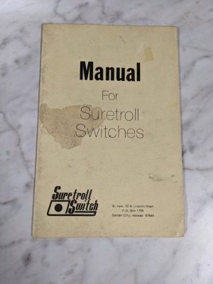 Suretroll Switches Manual Operator Owner Service Manual Parts List M-100 200 400