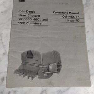 John Deere Operator'S Service Manual Straw Chopper 6600 6601 7700 Om-H82767 Fo