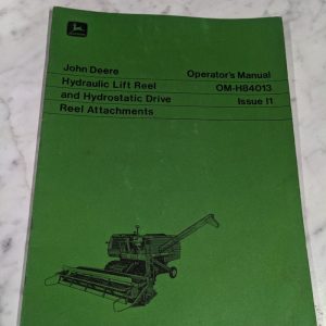 John Deere Hydraulic Lift Reel & Attachments Operator'S Manual Om-H84013 I1