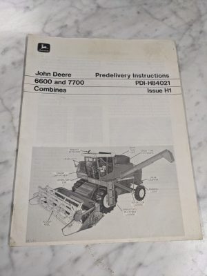 John Deere 6600 7700 Combines Predelivery Instruction Manual Pdi-H84021 H1