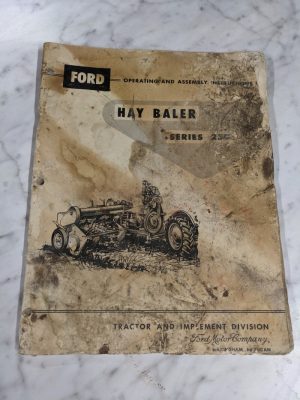 Ford Operating & Assembly Instruction Service Manual Hay Baler Series 250 1957