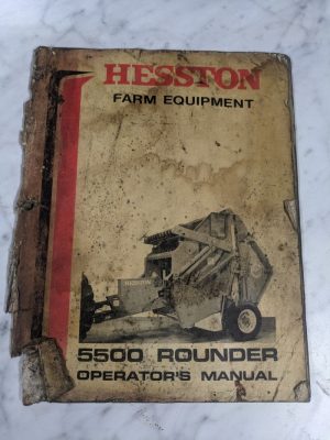 Hesston Farm Equipment Operator'S Service Manual 5500 Rounder