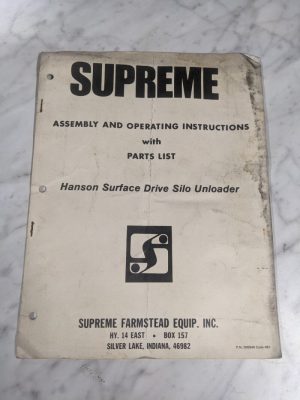 Supreme Farmstead Operator'S Service Manual Parts List Silo Unloader Hanson