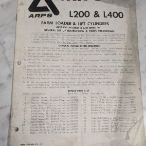 Arps L200 L400 Farm Loader & Lift Cylinder Operator Service Manual Parts List