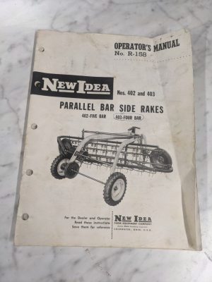 New Idea Operator'S Service Manual R-158 Parallel Bar Side Rakes 402 403