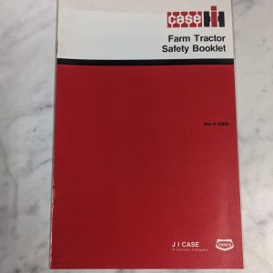 J I Case Farm Tractor Safety Booklet Rac 8-22620 1984