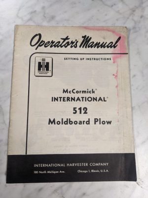 International Harvester Operator'S Service Manual Mccormick 512 Moldboard Plow