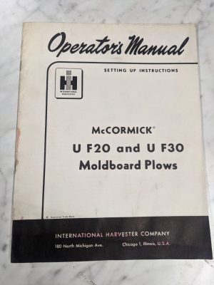 International Harvester Operator'S Manual Mccormick U F20 F30 Moldboard Plow