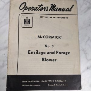 International Harvester Operator'S Manual Mccormick #3 Ensilage Forage Blower
