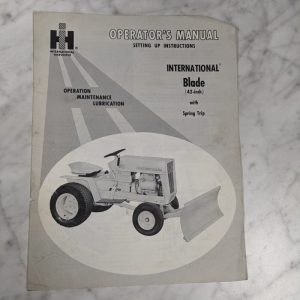 International Harvester Operator'S Service Manual Blade 42” Spring Tip Tractor