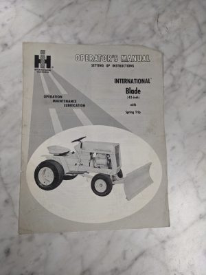 International Harvester Operator'S Service Manual Blade 42” Spring Tip Tractor