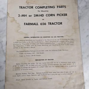 Farmall 656 Tractor Completing Parts For Mounting 2-Mh 2M-Hd Corn Picker Manual