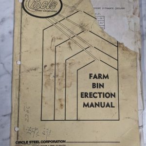 Circle Steel Farm Bin Erection Manual Service Assembly Owner 1980 Instruction