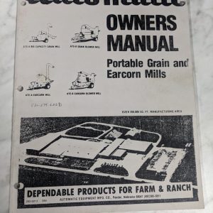 Automatic Equipment Owners Service Manual Portable Grain Earcorn Mills