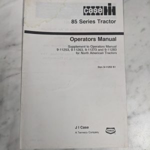 Supplement Operator'S Manual I H Case 85 Series Tractor Don 9-11253 S1