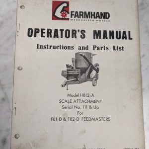 Farmhand Operator'S Service Manual Parts List H812-A Scale Attachment Feedmaster