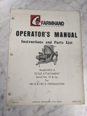 Farmhand Operator'S Service Manual Parts List H812-A Scale Attachment Feedmaster