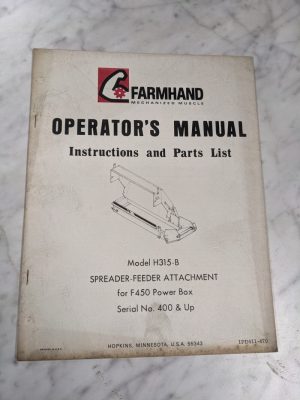 Farmhand Operator'S Service Manual Parts List H315-B Spreader Feeder F450 Box