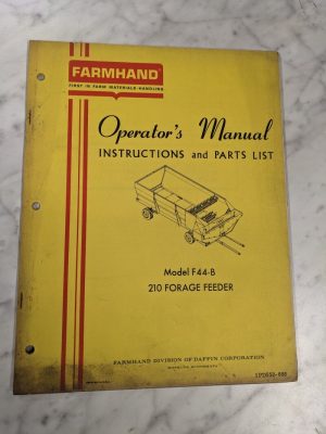 Farmhand Operator'S Service Manual Parts List F44-B 210 Forage Feeder