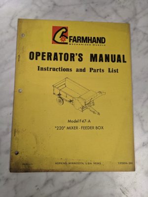 Farmhand Operator'S Service Manual Parts List F47-A 220 Mixer Feeder Box