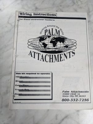 Wiring Instruction Manual Information Case Skid-Steer Loaders Palm Attachments