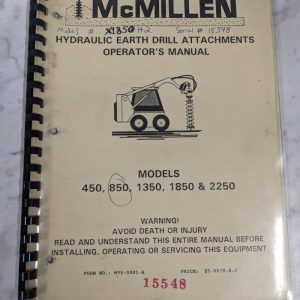 Mcmillen Earth Drill Attachments Operator'S Manual 450 850 1350 1850 2250 Model